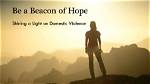 A Beacon of Hope for Domestic Violence