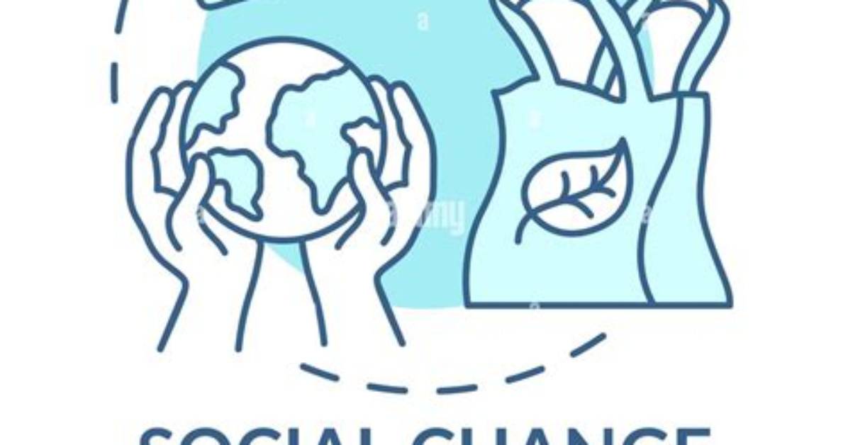 A Catalyst for Social Change