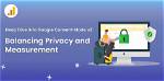 A Deeper Dive into Privacy, Consent, and Digital Safety