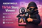 A Guide to Anonymous Tiktok Story Viewing