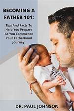 A Journey into Fatherhood and Its Impact