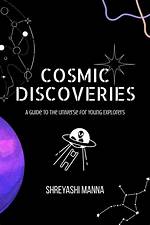 A Journey of Cosmic Discoveries