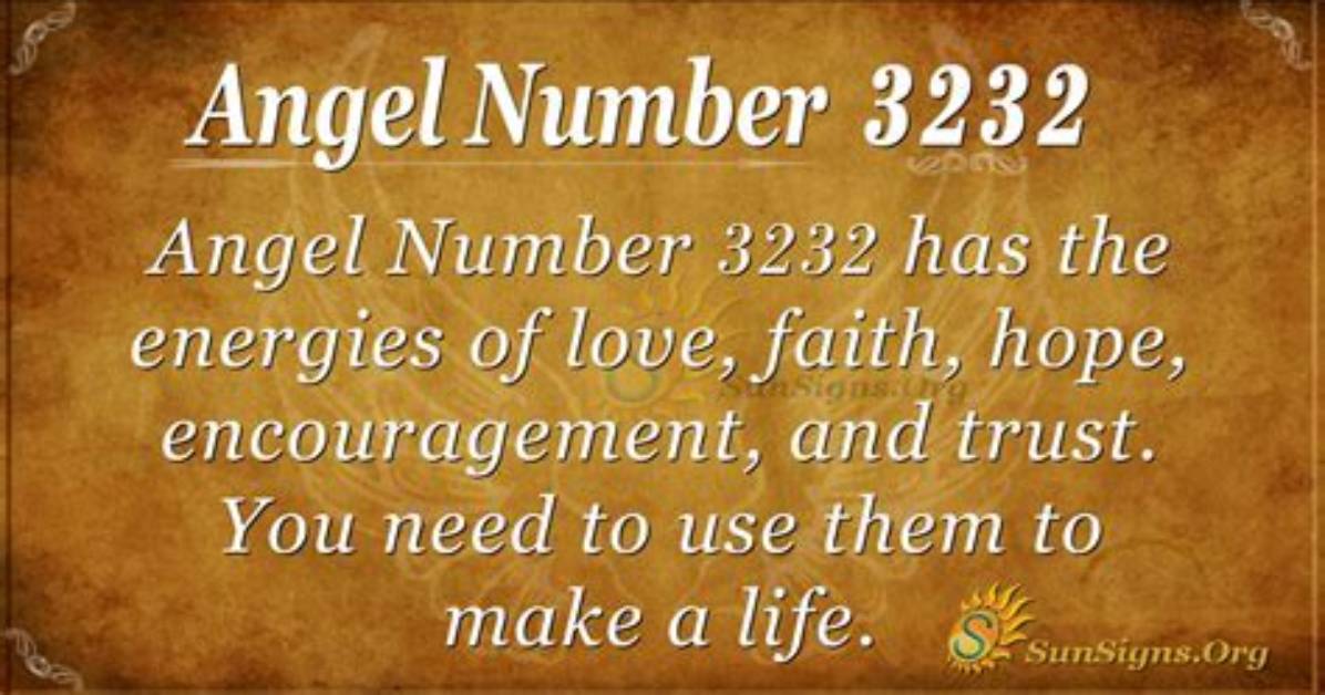 Angel Number 3232 Meaning - Creating the Life You Want ·