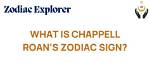 Chappell Roan Rising Sign: Understanding the Astrological Influence