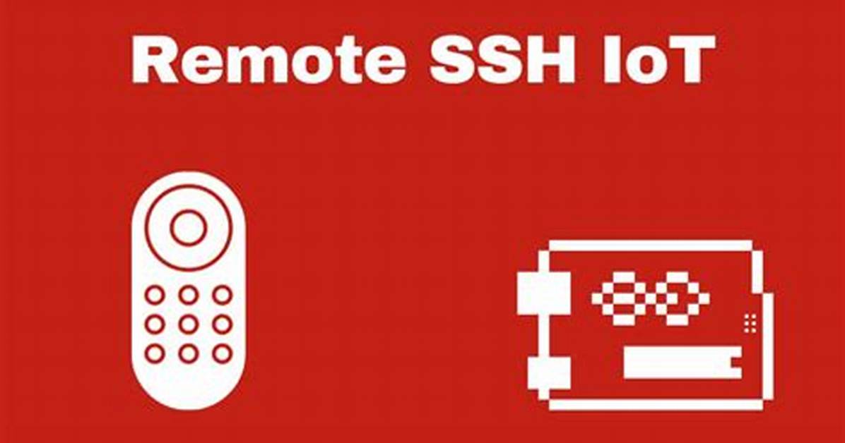 Comprehensive Remoteiot Device Ssh Tutorial: Your Ultimate Guide