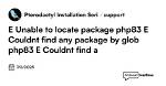 Couldn't Find Any Package by Glob 'Php-7.4'