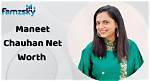 Dashvib | Maneet Chauhan Net Worth