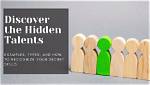 Discover Hidden Talents and Untold Stories