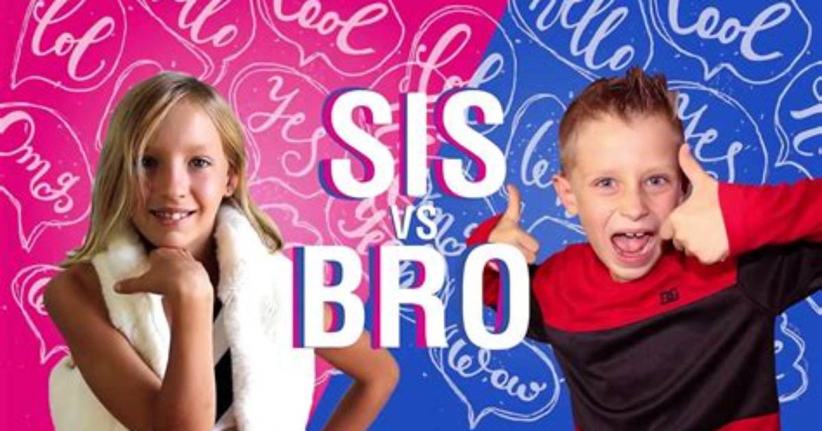 Discoveries from Sis vs Bro