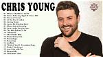 Exceptional Chris Young Songs: a Playlist of Heartfelt Melodies