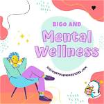 Exploring Mental Wellness with Claudia Bigo