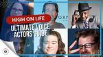 High on Life Voice Actors List. Why Do They Sound Familiar?