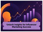 Insights, Discoveries, and Influencer Strategies
