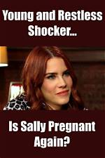 Is Sally Pregnant on the Young and the Restless?
