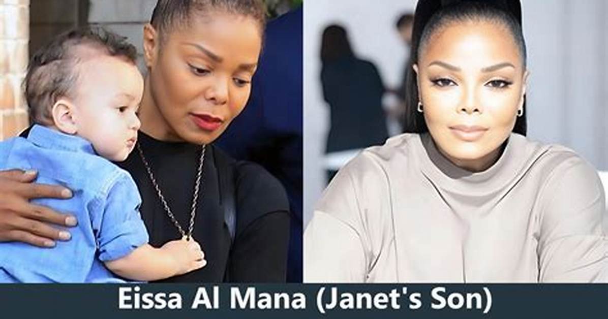 Janet Jackson Eissa: the Legacy of a Star and Her Son