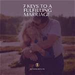 Keys to a Fulfilling Marriage