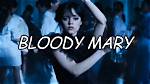 Lady Gaga Bloody Mary Lyrics