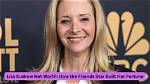 Lisa Kudrow's Impressive Net Worth: a Dive into Her Success