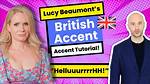 Lucy Beaumont Accent: What Accent Does Lucy Beaumont Have?