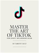 Mastering the Art of Tiktok: How to Get Rid of Account Warnings