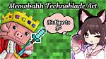 Meowbahh Technoblade: the Rise of a Unique Gaming Icon