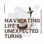 Navigating Lifes Unexpected Turns ·