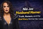 Nia Jax: a Glimpse into Her Life as a Mother