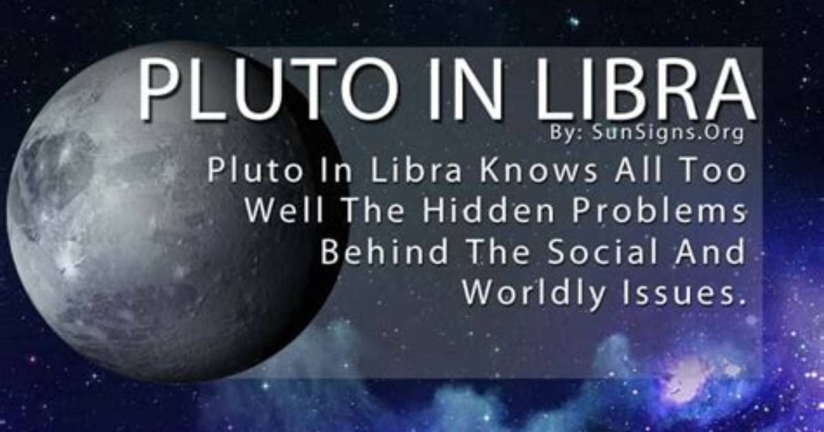 Pluto in Libra Meaning: the Gift of Understanding