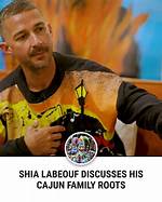 Shia Labeouf's Cajun Roots Explored
