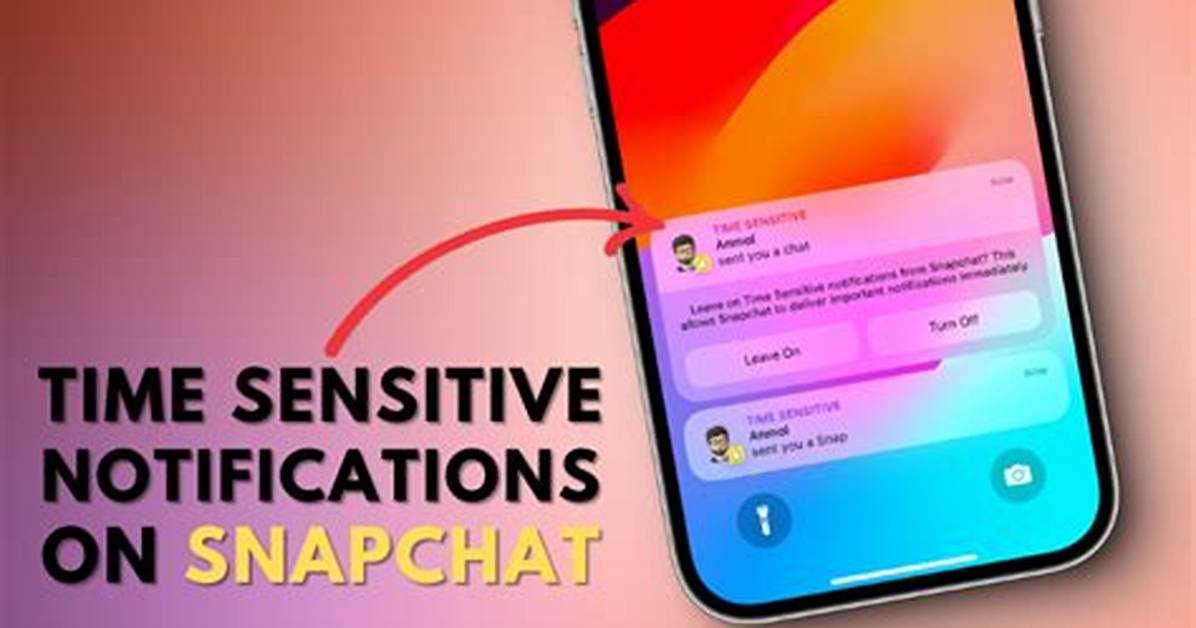 Snapchat's Time Sensitive Notifications Are Freaking out Some Regular Users