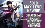 Solo Max-Level Newbie Chapter 125 Release Date and Where to Read