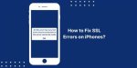 Ssl Error on iPhone? Here's How to Fix It in 60 Seconds!
