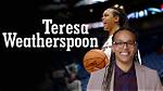 Teresa Weatherspoon: a Journey Through Love and Legacy