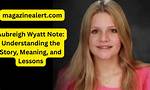 The Ultimate Guide to Aubreigh Wyatt's in-Depth Analysis
