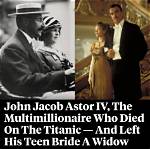Uncover the Secrets of John Jacob Astor Iv's Vast Fortune