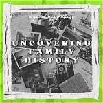 Uncovering the Family History and Influences