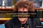 Uncovering the Fortune Behind the Music Legend