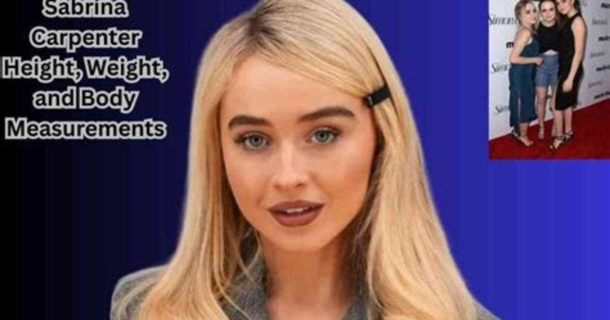 Uncovering the Height of Sabrina Carpenter: Measurements and Comparisons