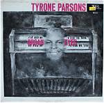 Uncovering the Success Story of Tyrone Parsons: Insights and Discoveries