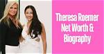 Uncovering Theresa Roemer's Net Worth