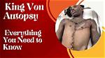 Unraveling the Mystery: King Von Autopsy and Its Implications