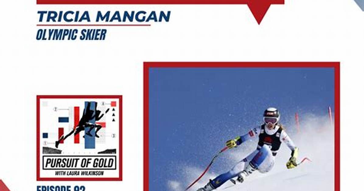Unveiling the Dynasty Behind Olympic Skier Tricia Mangan