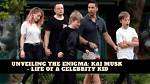Unveiling the Mystery: Who Is Kai Musk?