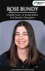 Unveiling the Mystery: Who Is Rose Bundy's Mom?