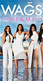 Wags Miami (Tv Series 2016-)